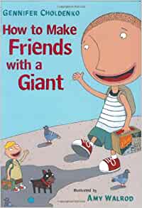 How to Make Friends With a Giant