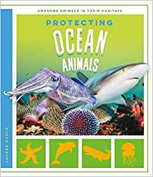 Protecting Ocean Animals (Awesome Anim