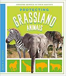 Protecting Grassland Animals (Awesome 