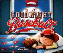 Goodnight Baseball (Sports Illustrated