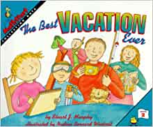 The Best Vacation Ever (Mathstart. Lev