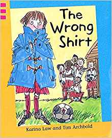 The Wrong Shirt (Reading Corner Grade 