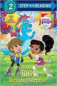 The Big Birthday Surprise! (Nella the 