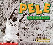 Pele, the King of Soccer (Social Studi