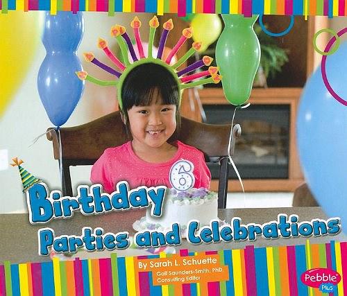 Birthday Parties and Celebrations