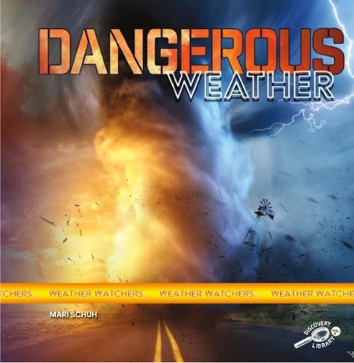 Dangerous Weather