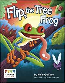 Flip, the Tree Frog (Engage Literacy: 