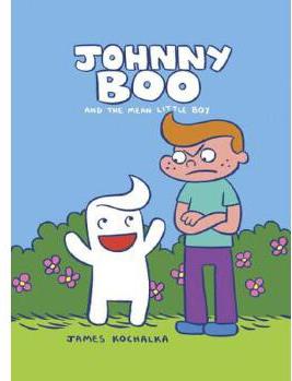 Johnny Boo and the Mean Little Boy (Jo