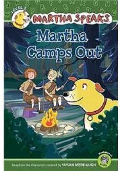 Martha Speaks: Martha Camps Out (Reade
