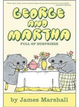 George and Martha: Full of Surprises  