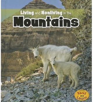 Living and Nonliving in the Mountains