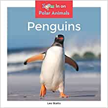 Penguins (Polar Animals)