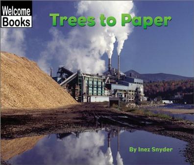 Trees to Paper (Welcome Books