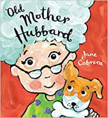 Old Mother Hubbard (Jane Cabrera's Sto