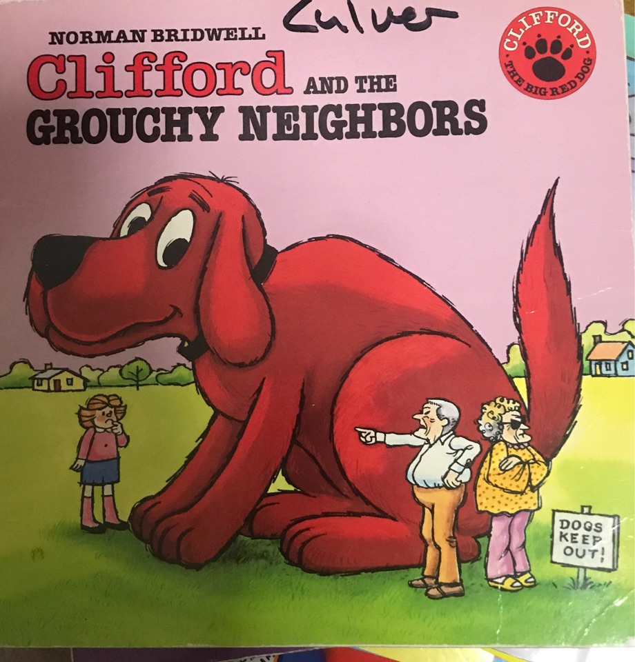 Clifford and the Grouchy Neighbors