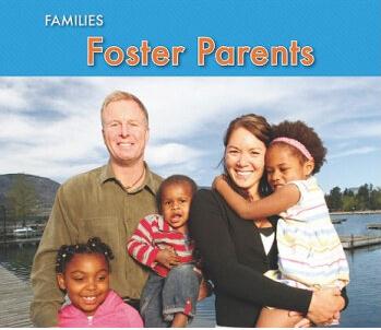 Foster Parents (Families)