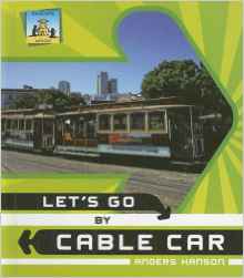 Let's Go by Cable Car