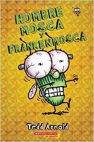 Hombre Mosca y Frankenmosca (Spanish E