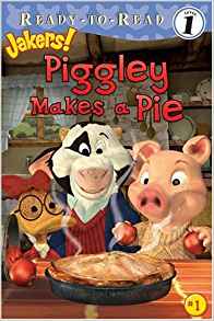 Piggley Makes a Pie (Jakers!)
