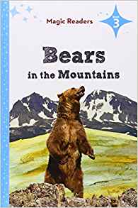 Bears in the Mountains (Magic Readers,