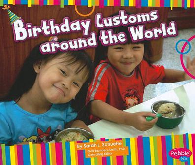 Birthday Customs Around the World