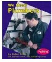 We Need Plumbers
