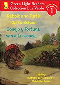 Rabbit and Turtle Go To School/Conejo 