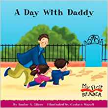 A Day With Daddy (My First Reader)