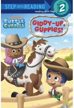 Giddy-Up, Guppies!