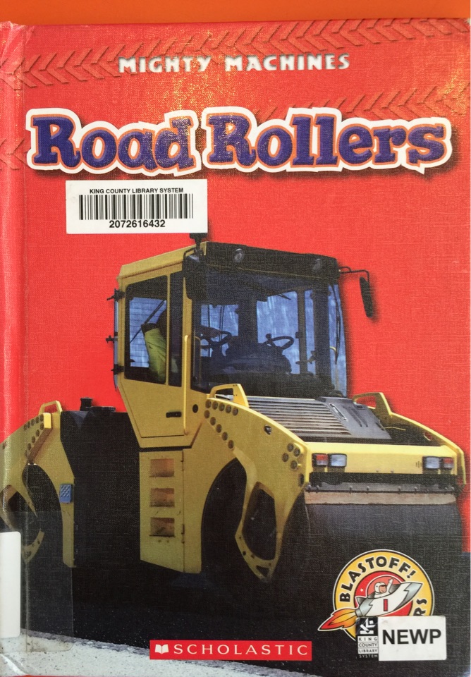 Blastoff Readers 1: Road Rollers