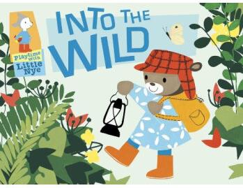 Into the Wild  Playtime with Little Ny