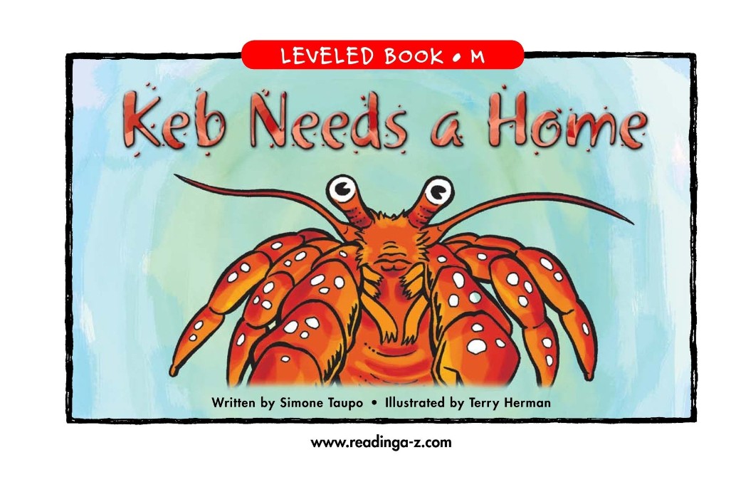 Keb Needs a Home (RAZ M)