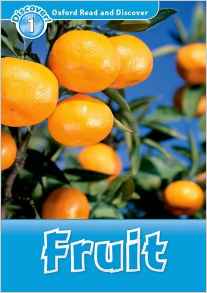 Oxford Read and Discover: Level 1: Fru
