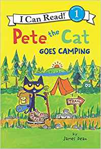 Pete the Cat Goes Camping (I Can Read 