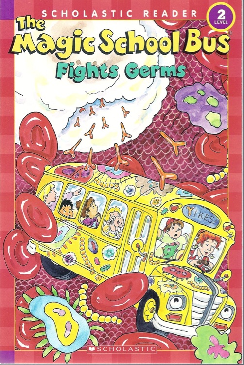 The Magic School Bus Fights Germs