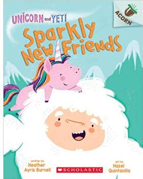 Unicorn And Yeti #1: Sparkly New Frien