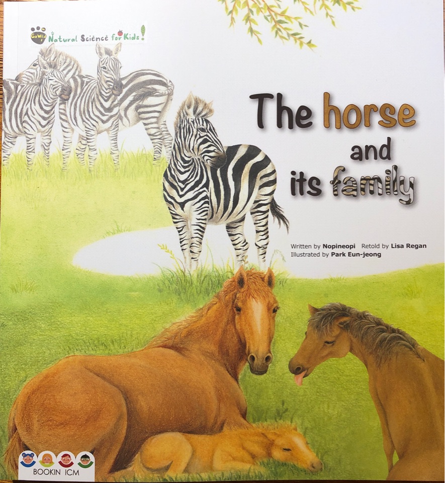 宾果儿童自然科学第二辑 Go wild：The horse and its 