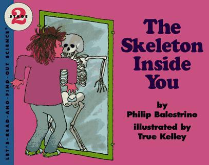 The Skeleton Inside You (Let's-Read-an