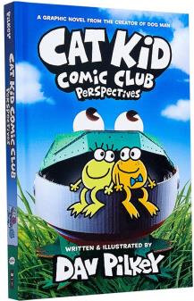 Cat Kid Comic Club Perspectives