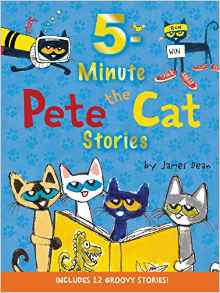 Pete the Cat: 5-Minute Pete the Cat St