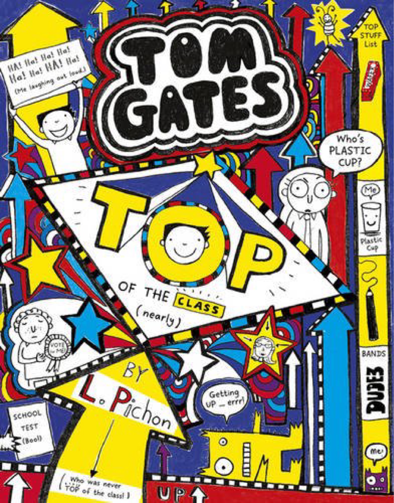 Tom Gates #09: Top of the Class (Nearl