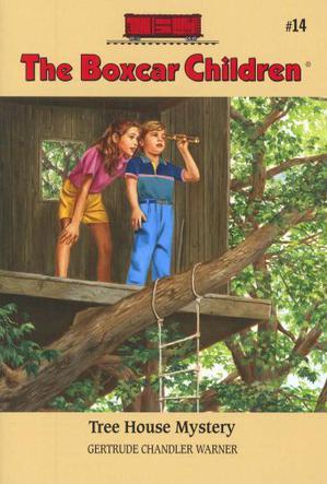 The Boxcar Children #14: Tree House My