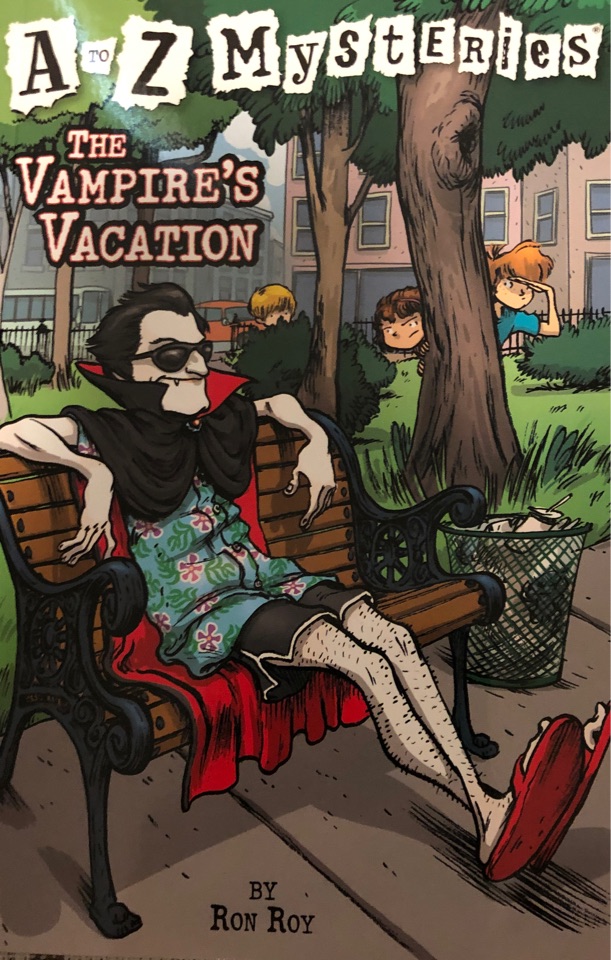 A to Z Mysteries: The Vampire's Vacati