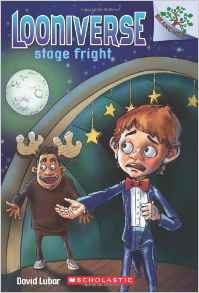 Looniverse#4: Stage Fright