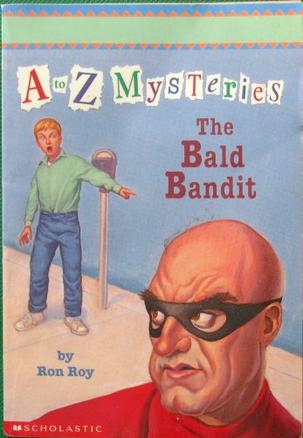 A to Z Mystery#2:The Bald Bandit