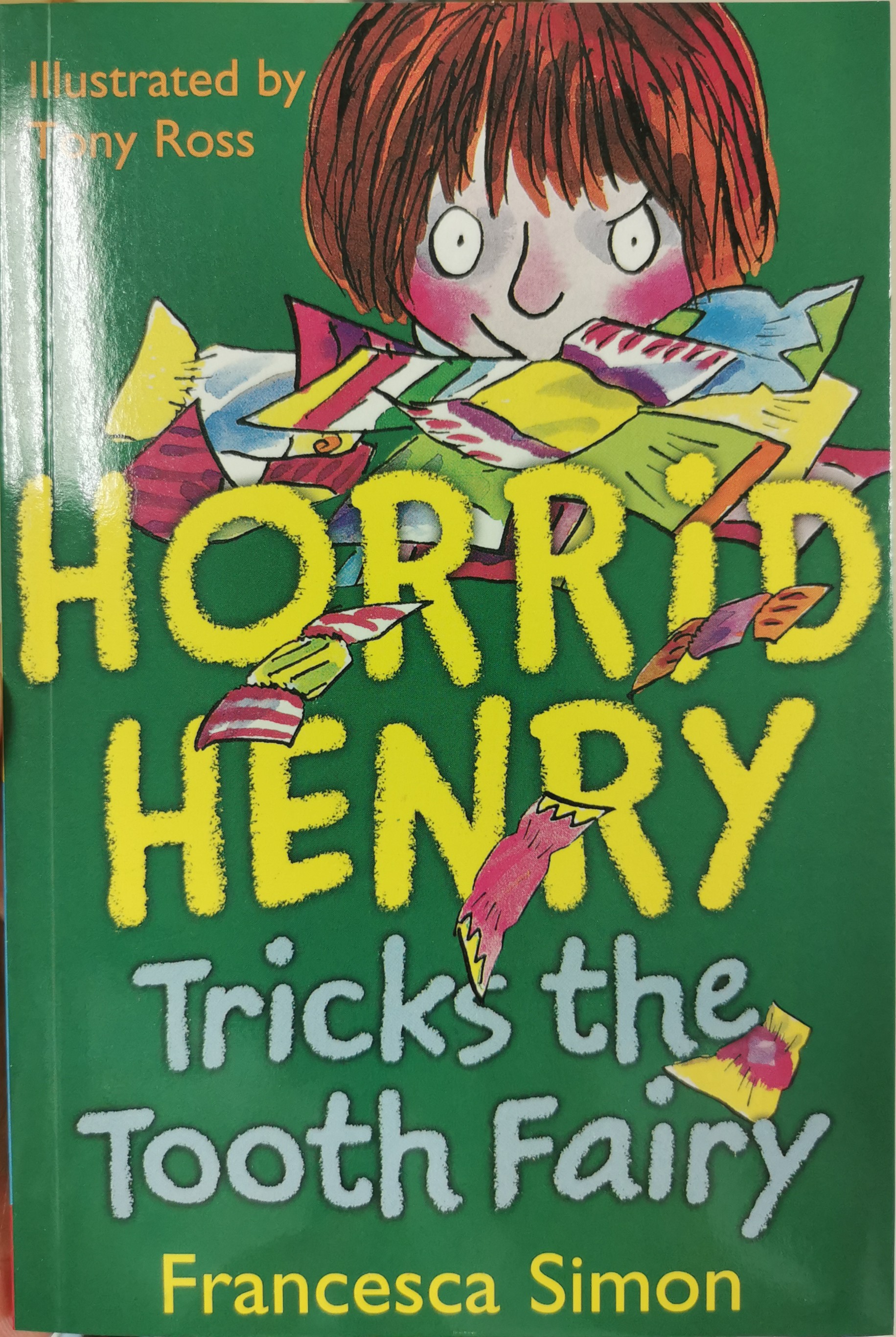 Horrid Henry Tricks the Tooth Fairy (H