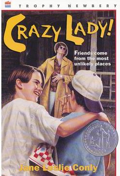 Crazy Lady! (Newbery Hornor)疯狂的女士(纽伯瑞银