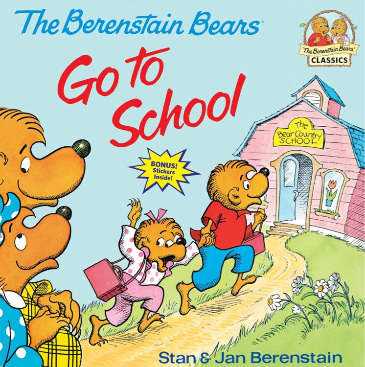 The Berenstain Bears Go to School (Fir