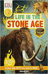 DK Readers L2: Life in the Stone Age