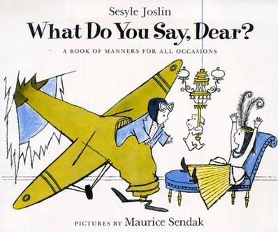 What Do You Say, Dear?
